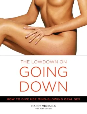 The Lowdown on Going Down